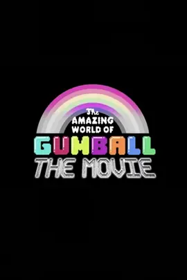 The Wonderfully Weird World of Gumball